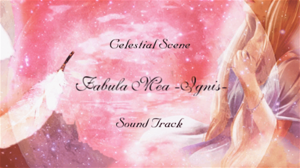 Celestial Scene - 「Fabula Mea -Ignis-」