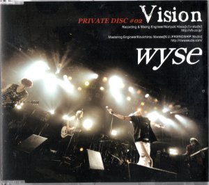 wyse - PRIVATE DISC #02 「Vision」