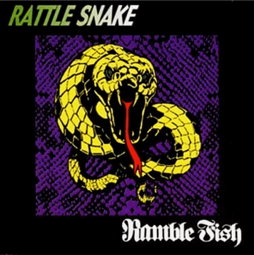 RAMBLE FISH - RATTLE SNAKE
