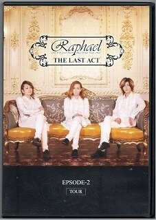 Raphael - THE LAST ACT EPSODE-2[TOUR]