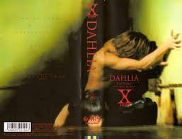 X JAPAN - DAHLIA VISUAL SHOCK#5 PART2