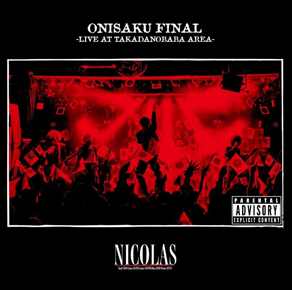 NICOLAS - Onisaku Final -Live at Takadanobaba Area-