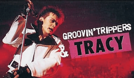 TRACY - GROOVIN' TRIPPERS