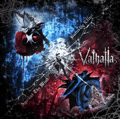 Valhalla - Butterfly Effect / Against The Wind
