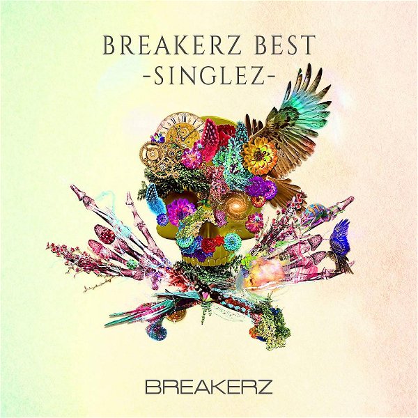 BREAKERZ - BREAKERZ BEST -SINGLEZ- Tsuujouban