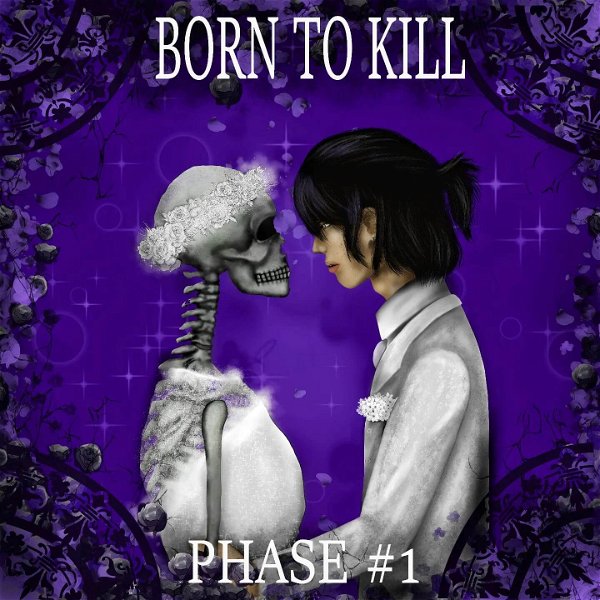 Akamaru - BORN TO KILL PHASE #1