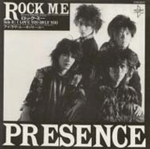 PRESENCE - ROCK ME