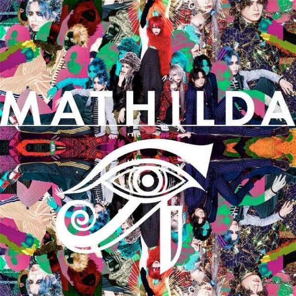 MATHILDA - Kurutta Taiyou