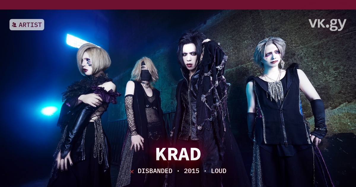 KRAD profile | KRADプロフィール | vkgy (ブイケージ)