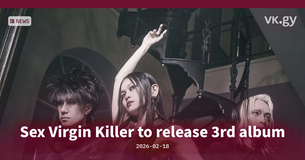 Sex Virgin Killer to release 3rd album | vkgy (ブイケージ)